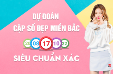 Dự đoán cặp đẹp miền bắc miễn phí