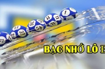 Những điều bạn cần biết về lô đề bạc nhớ 